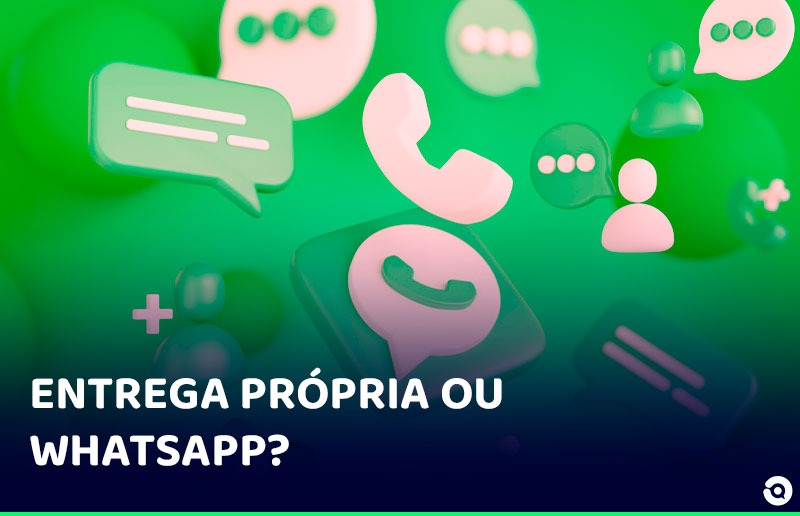 Comparação entre entrega própria e cardápio digital no WhatsApp para restaurantes e negócios de alimentação